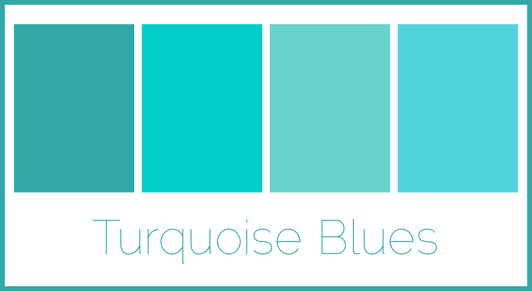 4, Turquoise Blues